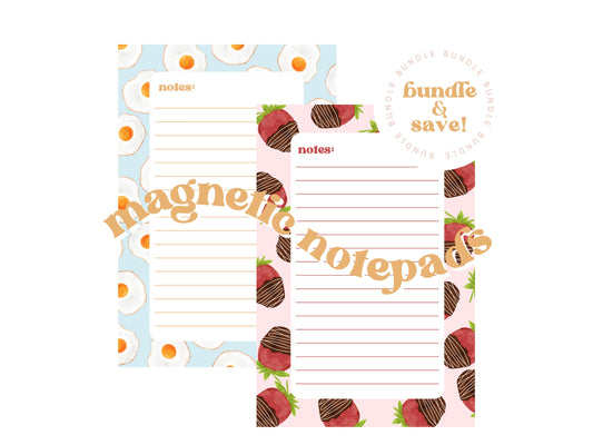 Magnetic Notepad Bundle Featuring Chocolate-Covered Strawberries & Fried Egg Illustrations