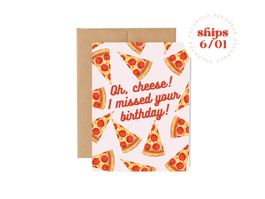 Belated Birthday Greeting Card, Funny Birthday Card, Punny Card, Pizza Card | The Magnet Maiden